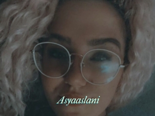 Asyaaslani