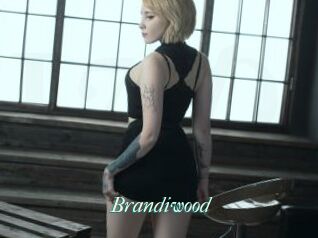 Brandiwood