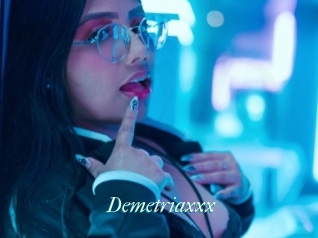 Demetriaxxx