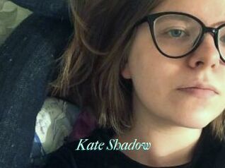 Kate_Shadow