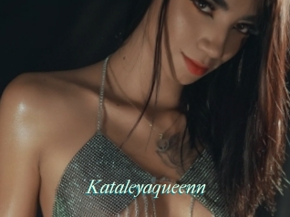 Kataleyaqueenn