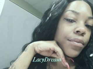 LacyDream