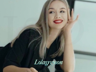 Lolagreyson