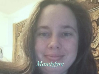 Mandyfyre