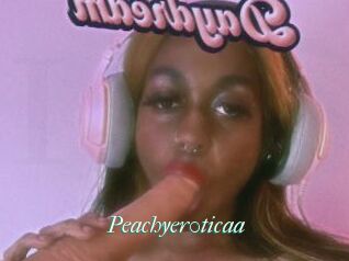 Peachyer0ticaa