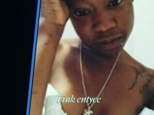 Tink_entyce