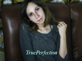 TruePerfection