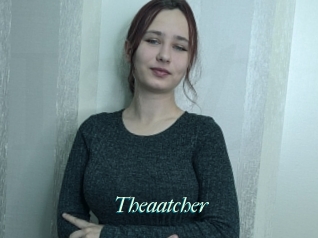 Theaatcher