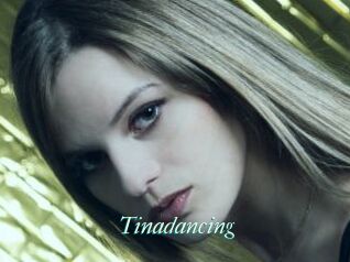 Tinadancing