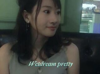 Wetdream_pretty